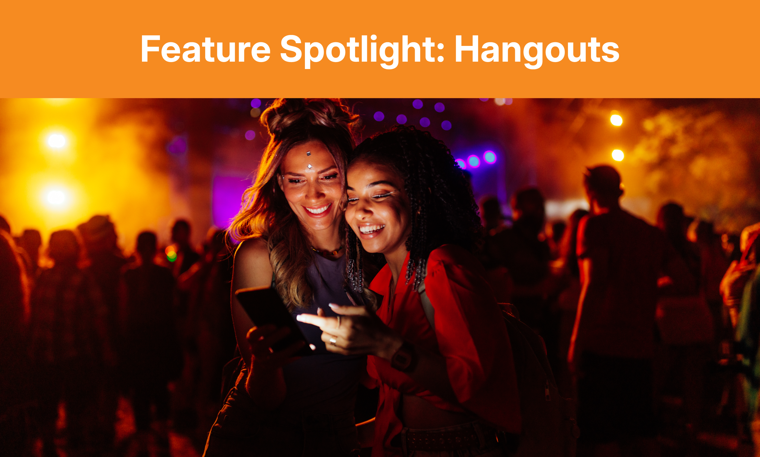Features Series - Hangouts