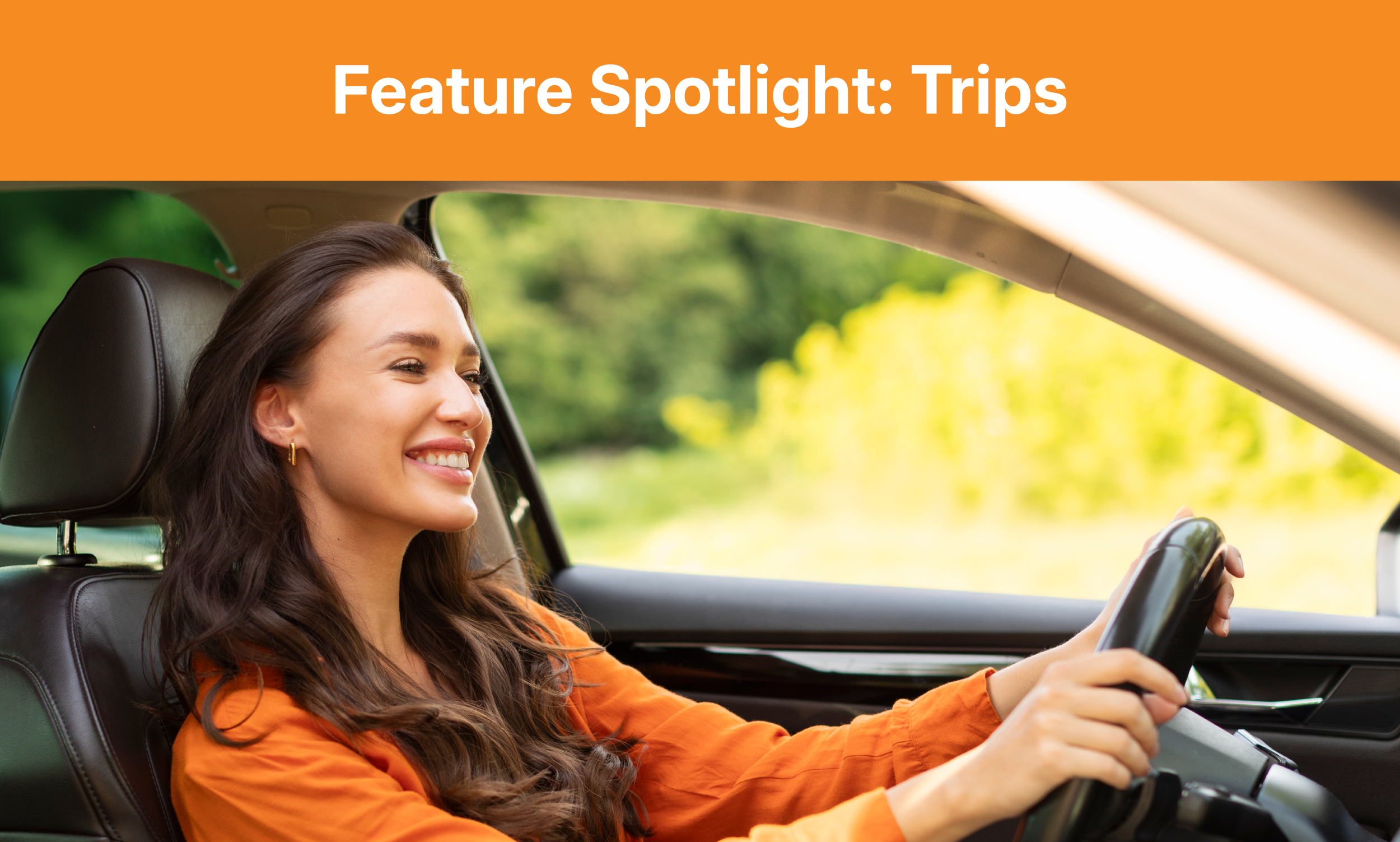 Features Series - Trips